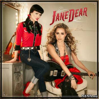 The JaneDear Girls - The JaneDear Girls (2011)