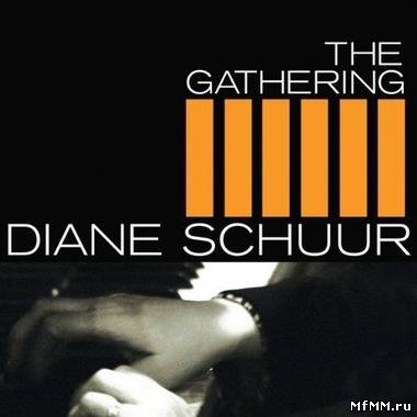 Diane Schuur - The Gathering (2011)