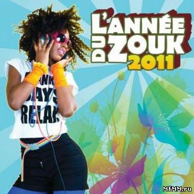 VA - L’annee du ZOUK 2011 (2011)