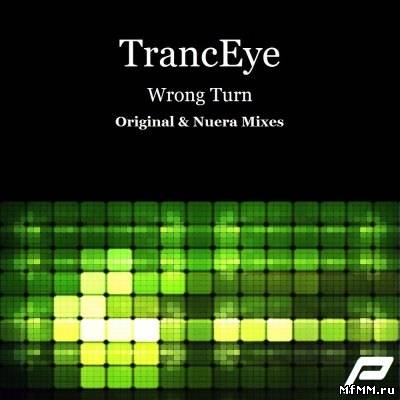 TrancEye - Wrong Turn (2011)