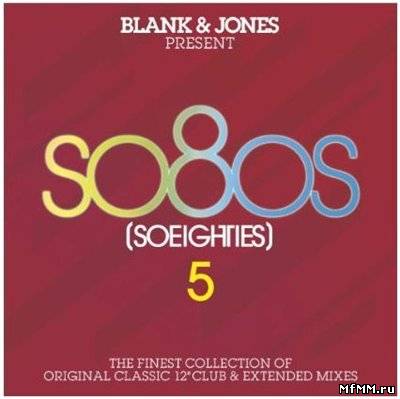 VA - Blank & Jones Presented SO80s Vol. 5 2011