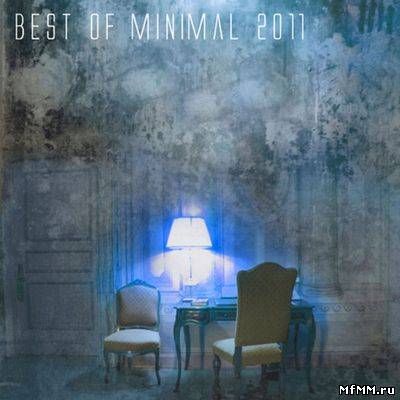 VA - Best Of Minimal 2011 (2011)