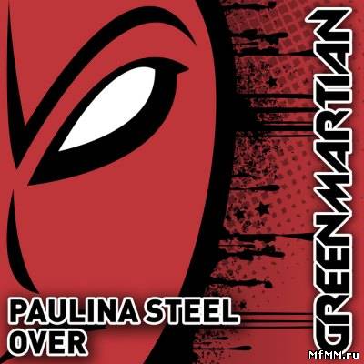 Paulina Steel - Over (2011)