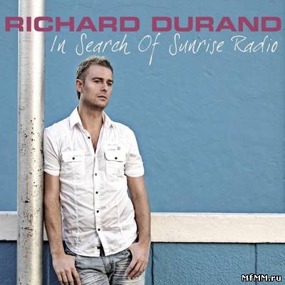 Richard Durand - In Search Of Sunrise Radio 036 (20/05/2011)