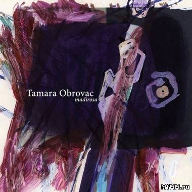 Tamara Obrovac - Madirosa (2011)