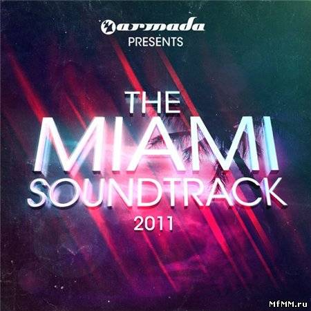 Armada Presents: The Miami Soundtrack 2011