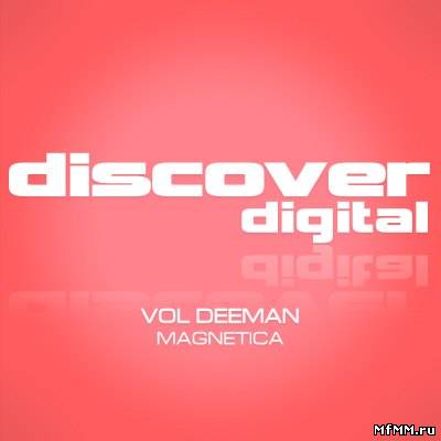 Vol Deeman - Magnetica (2011)