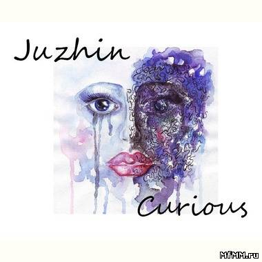 Juzhin - Curious EP (2011)