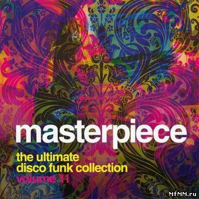 VA - Masterpiece Vol. 11 The Ultimate Disco Funk Collection (2011)