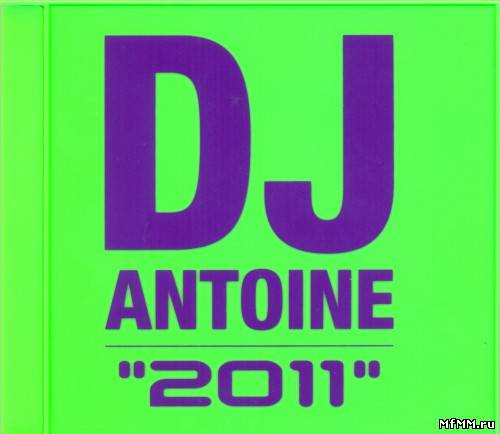 DJ Antoine - 2011 (2011)