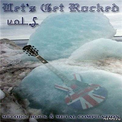 VA - Let's Get Rocked. vol.5 (2009)