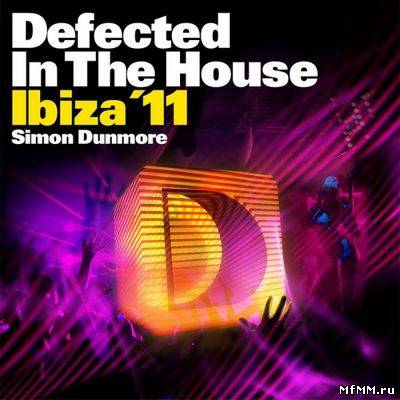 VA - Defected In The House: Ibiza '11 (2011)