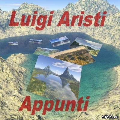 Luigi Aristi - Appunti (2010)