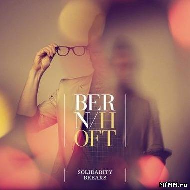 Bernhoft - Solidarity Breaks (2011)