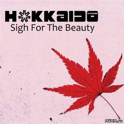 Hokkaido - Sigh For The Beauty (2011)