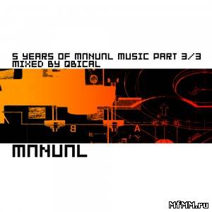 VA - 5 Years Of Manual Music 3 By Qbical (2011)