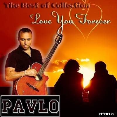 Pavlo - Love You Forever (2011)