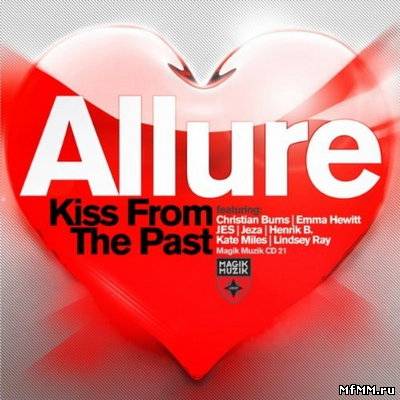 Tiesto: Allure - Kiss From The Past (2011)