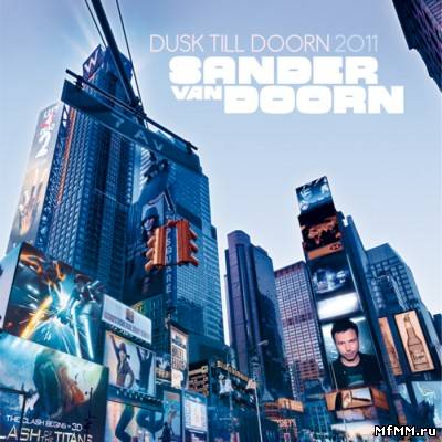 Dusk Till Doorn 2011: Mixed By Sander Van Doorn