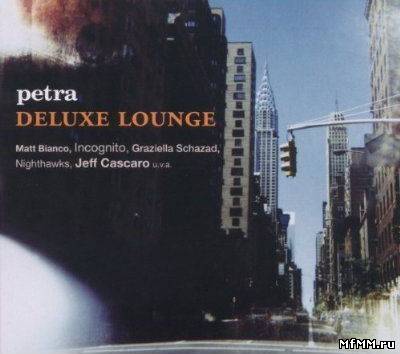 VA - Petra Deluxe Lounge (2011)