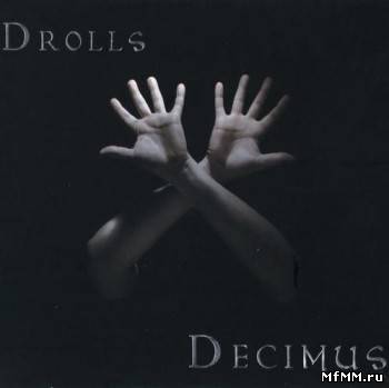 Drolls - Decimus (2010)