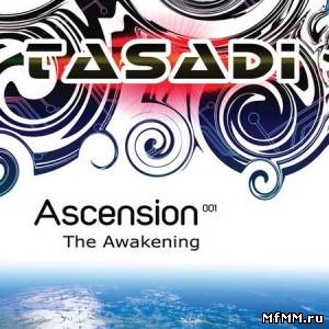 Ascension 001: The Awakening Mixed By Tasadi 2011