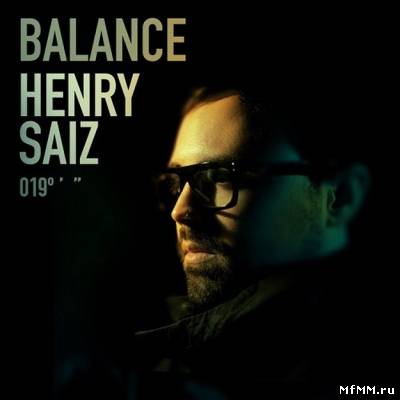 Henry Saiz - Balance 019 (2 CD) 2011