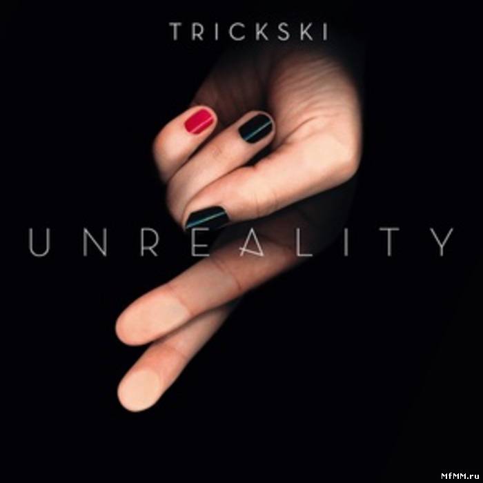 Trickski - Unreality