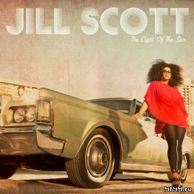 Jill Scott - The Light Of The Sun (2011)