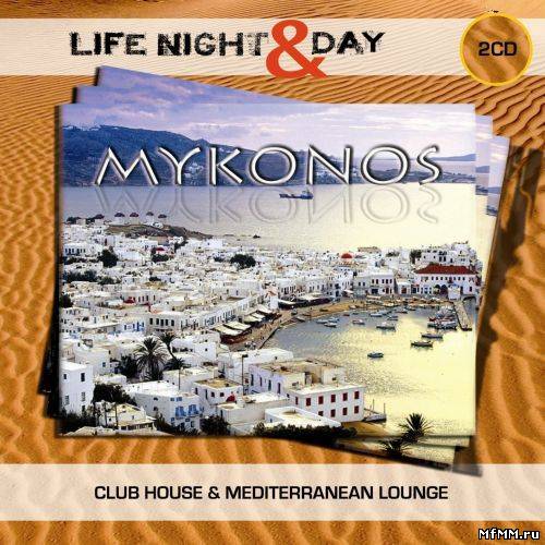 VA - Mykonos - Life Night & Day 2011