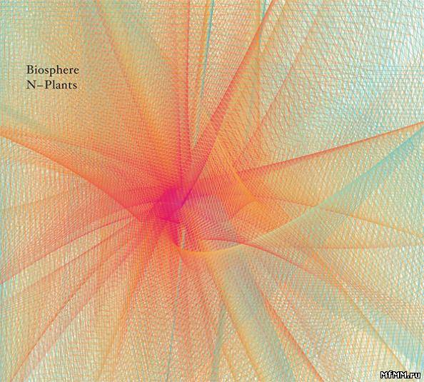 Biosphere - N-Plants (2011)