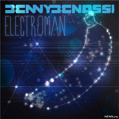 Benny Benassi - Electroman 2011