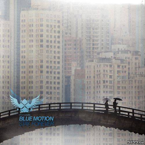 Blue Motion - Stay Forever LP 2011