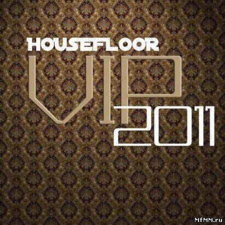 Housefloor VIP 2011