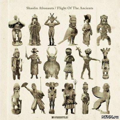 The Shaolin Afronauts - Flight of The Ancients (2011)