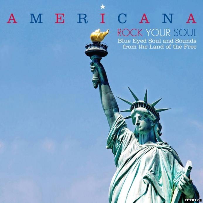 VA - Americana: Rock Your Soul (2011)