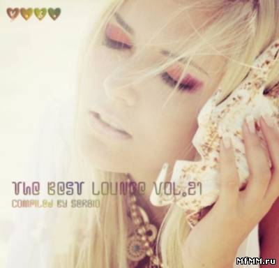 VA -The Best Lounge Vol.21(Compiled by Sergio)(2011)