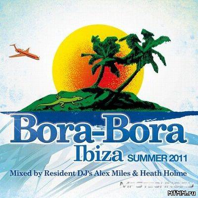 VA - Bora-Bora: Ibiza Summer 2011 (2011)