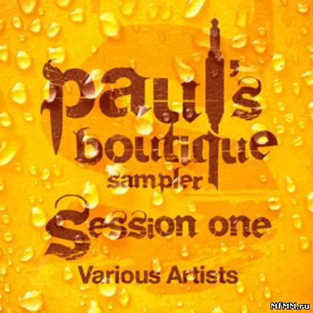 VA - Pauls Boutique Sampler Session One (2011)