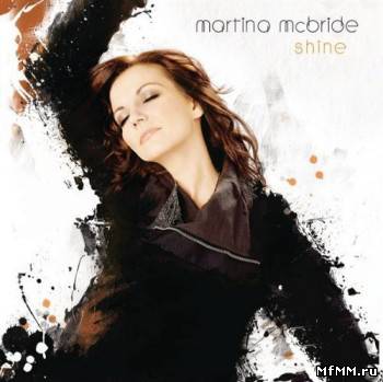 Martina McBride - Shine (2009)