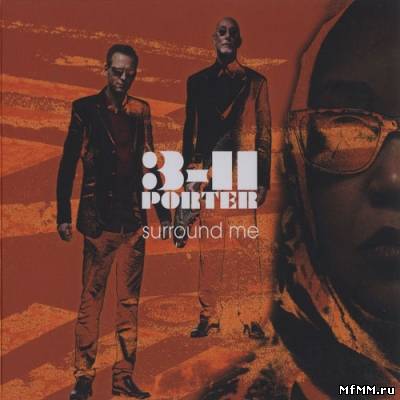 3-11 Porter - Surround Me (2008) FLAC/ MP3