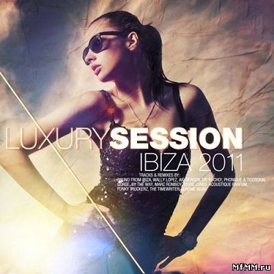 Luxury Session Ibiza 2011