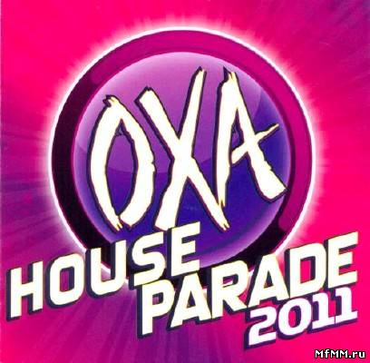 OXA House Parade (2011)