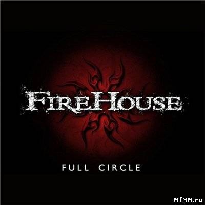 Firehouse - Full Circle (2011)