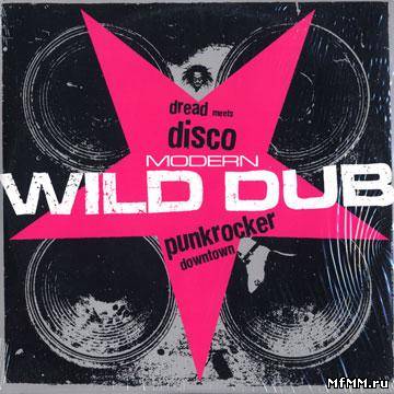 VA - Modern Wild Dub - Dread Meets Punkrocker Downtown (2004)