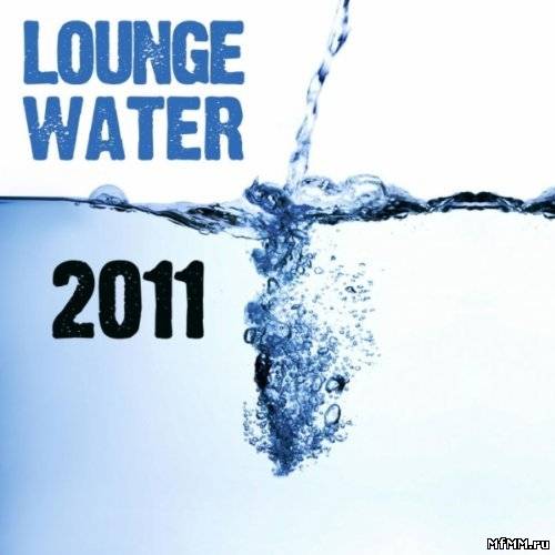 VA - Lounge Water 2011