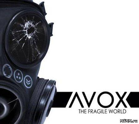 Avox - The Fragile World (2010)