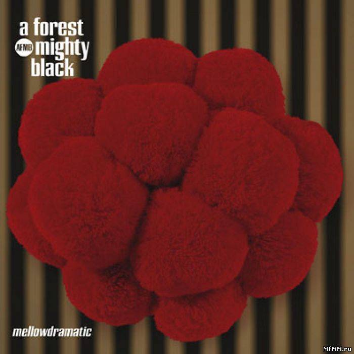 A Forest Mighty Black - Mellowdramatic (1998)