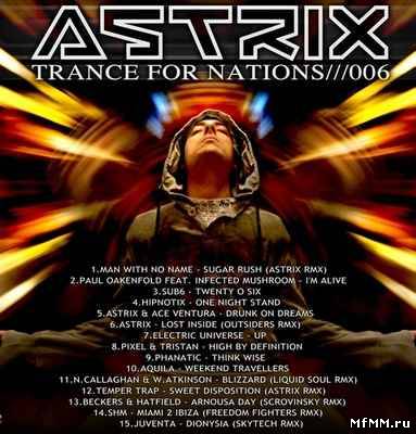 Astrix - Trance For Nations 006 (2011)