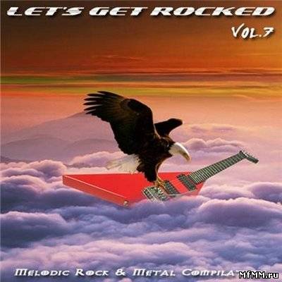 VA - Let's Get Rocked vol. 7 (2010)